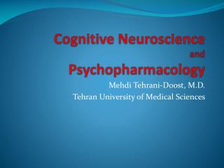 Cognitive Neuroscience and Psychopharmacology