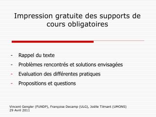 Impression gratuite des supports de cours obligatoires