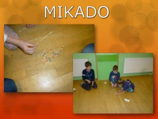 MIKADO