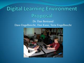 Digital Learning Environment Proposal