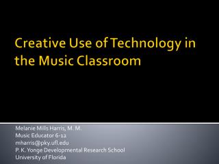 Creative Use of Technology in the Music Classroom