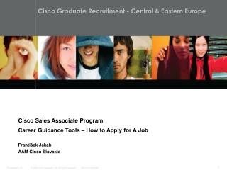 Cisco Sales Associate Program Career Guidance Tools – How to Apply for A Job Franti šek Jakab
