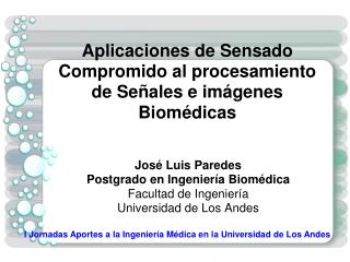 Aplicaciones de Sensado Compromido al procesamiento de Se ñales e imágenes Biomédicas