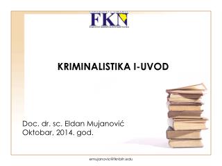 KRIMINALISTIKA I-UVOD