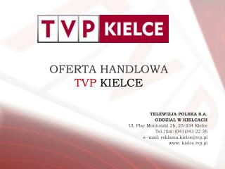 OFERTA HANDLOWA TVP KIELCE