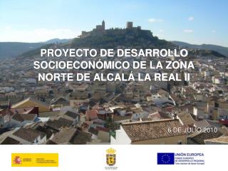 PROYECTO DE DESARROLLO SOCIOECONÓMICO DE LA ZONA NORTE DE ALCALÁ LA REAL II