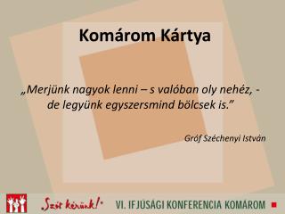 Komárom Kártya