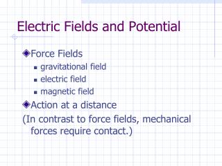 Electric Fields and Potential