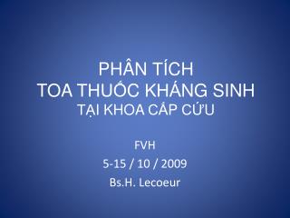 PHÂN TÍCH TOA THUỐC KHÁNG SINH TẠI KHOA CẤP CỨU