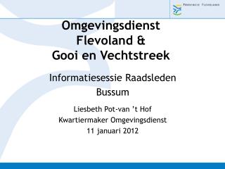 Omgevingsdienst Flevoland &amp; Gooi en Vechtstreek