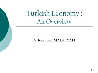 Turkish Economy : An Overview