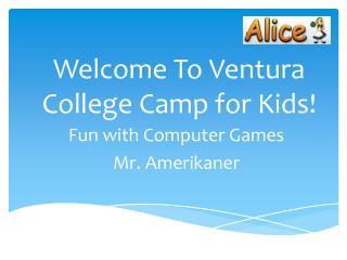 Welcome To Ventura College Camp for Kids!