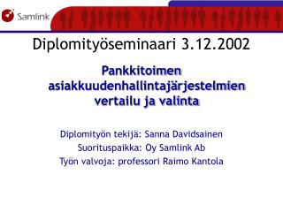 Diplomityöseminaari 3.12.2002