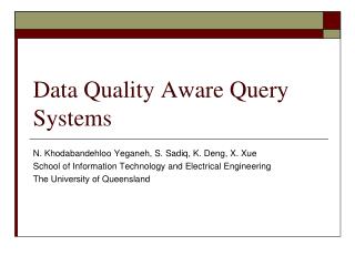 Data Quality Aware Query Systems