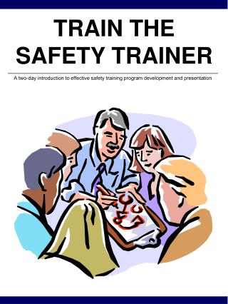 TRAIN THE SAFETY TRAINER