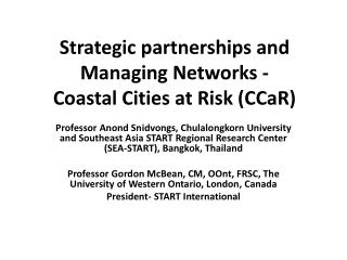 Strategic partnerships and Managing Networks - Coastal Cities at Risk (CCaR)