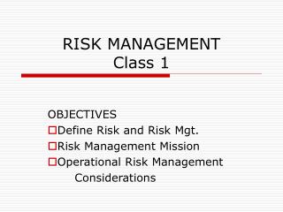 RISK MANAGEMENT Class 1