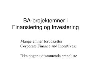 BA-projektemner i Finansiering og Investering