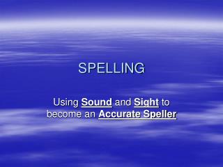 SPELLING