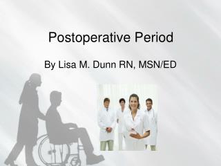 Postoperative Period