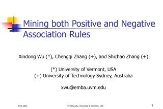 Mining both Positive and Negative Association Rules