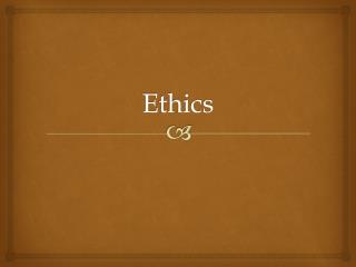 Ethics