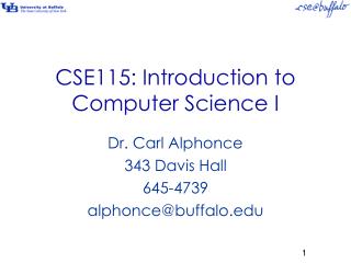 CSE115: Introduction to Computer Science I