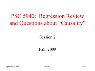 PSC 5940: Regression Review and Questions about “Causality”