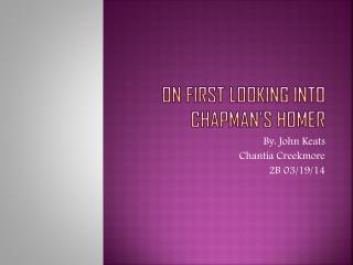 On First Looking into Chapman's Homer