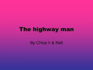 The highway man