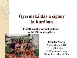 Gyermekáldás a cigány kultúrában