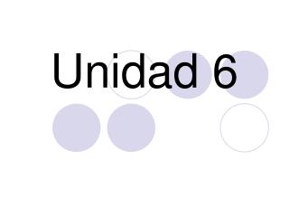 Unidad 6