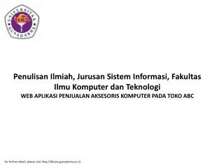 for further detail, please visit library.gunadarma.ac.id