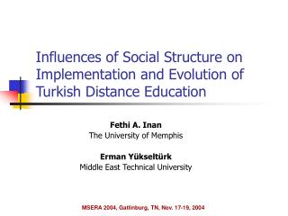 Influences of Social Structure on Implementation and Evolution of Turkish Distance Education