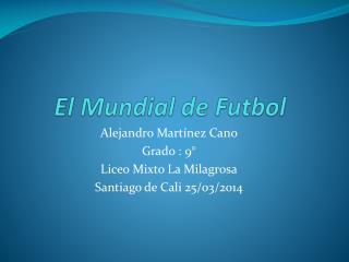 El Mundial de Futbol