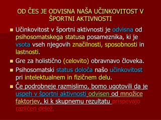 OD ČES JE ODVISNA NAŠA UČINKOVITOST V ŠPORTNI AKTIVNOSTI