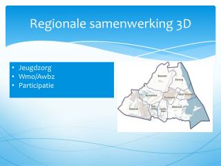 Regionale samenwerking 3D