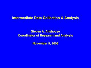 Intermediate Data Collection &amp; Analysis