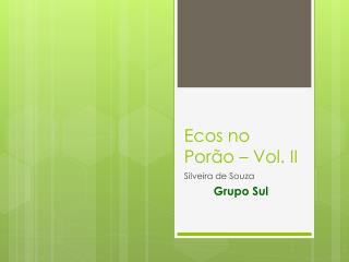 Ecos no Porão – Vol. II