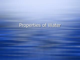 Properties of Water