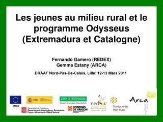 Les jeunes au milieu rural et le programme Odysseus (Extremadura et Catalogne)