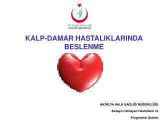 KALP-DAMAR HASTALIKLARINDA BESLENME