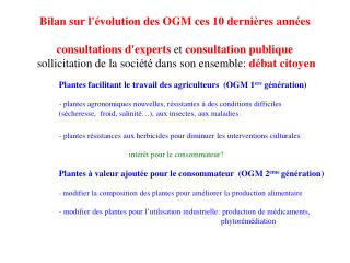 Bilan sur l' é volution des OGM ces 10 derni è res ann é es