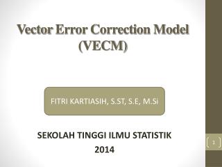 Vector Error Correction Model (VECM)