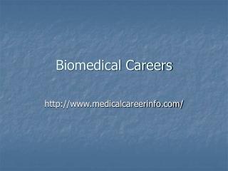 Biomedical Careers