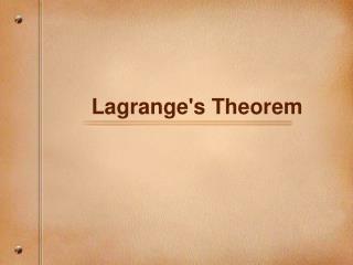 Lagrange's Theorem