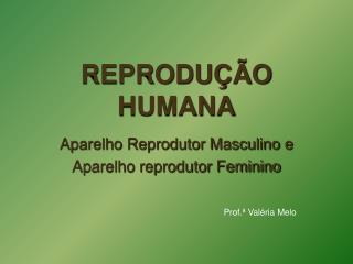 REPRODUÇÃO HUMANA