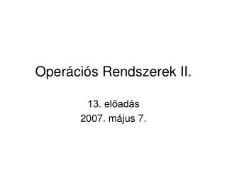 Operációs Rendszerek II.