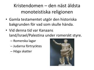 Kristendomen – den näst äldsta monoteistiska religionen