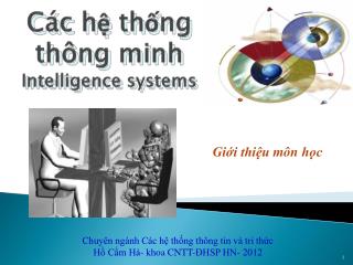 Các hệ thống thông minh Intelligence systems
